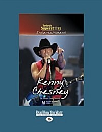 Todays Superstars Entertainment: Kenny Chesney (Paperback, Large Print)