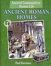 Ancient Communities: Roman Life (Library Binding)