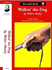 Walkin the Dog (Cassette, Unabridged)