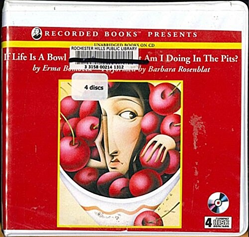 If Life Is a Bowl of Cherries (Audio CD, Unabridged)