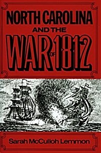 North Carolina and the War of 1812 (Paperback)
