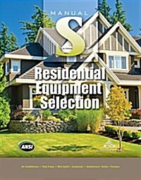 Residential Equipment Selection Manual S (Paperback)