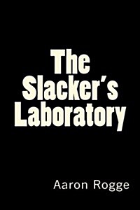 The Slackers Laboratory (Paperback)