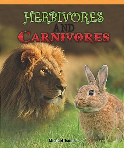 Herbivores and Carnivores (Paperback)