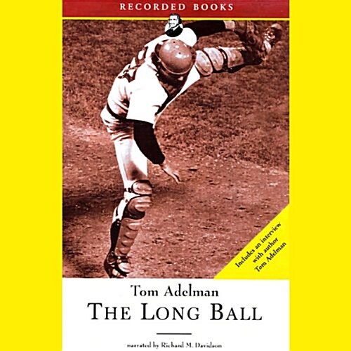 The Long Ball, the Summer of 75-Spaceman, Catfish, Charlie Hustle, and the Greatest World Series Ever Played (Cassette, Unabridged)