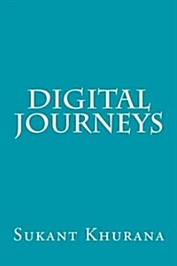 Digital Journeys (Paperback)