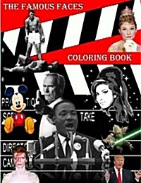 The Famous Faces Coloring Book (Paperback, CLR, CSM)