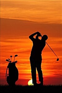 Silhouette of a Golfer at Sunset Journal: 150 Page Lined Notebook/Diary (Paperback)