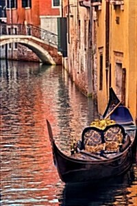 Gondola on a Canal in Venice Italy Journal (Paperback, JOU)