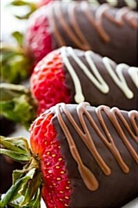 Luscious Chocolate Covered Strawberries Journal (Paperback, JOU)