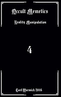 Occult Memetics: Reality Manipulation (Paperback)