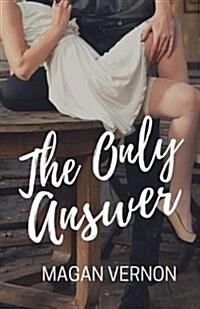 The Only Answer: The Only Series #3 (Paperback)