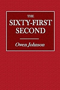 The Sixty-first Second (Paperback)