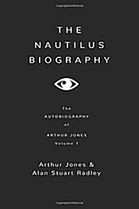 The Nautilus Biography: Volume 1 (Paperback)