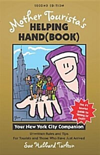 Mother Touristas Helping Handbook (Paperback, 2nd)