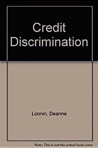 Credit Discrimination (Paperback, CD-ROM, 4th)