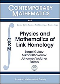 Physics and Mathematics of Link Homology (Paperback)