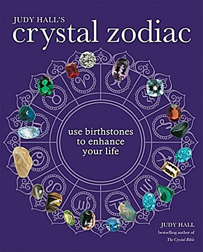 Judy Halls Crystal Zodiac (Paperback)