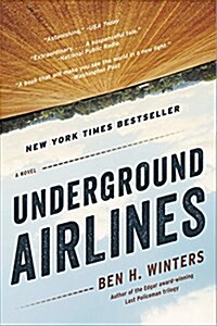 Underground Airlines (Paperback)