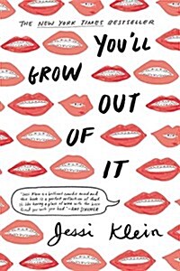 Youll Grow Out of It (Paperback)