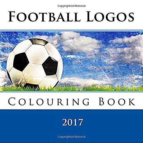 Football Logos 2017 Coloring Book (Paperback, CLR, CSM)