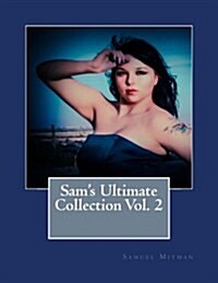 Sams Ultimate Collection Vol. 2 (Paperback)