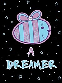 Be a Dreamer (Paperback)