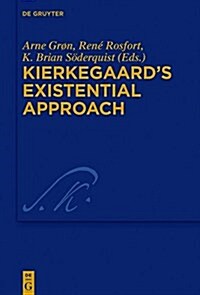 Kierkegaards Existential Approach (Hardcover)