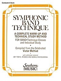 Symphonic Band Technique (S.B.T.): Conductor (Paperback)