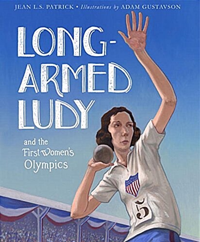 Long-Armed Ludy and the First Womens Olympics (Hardcover)