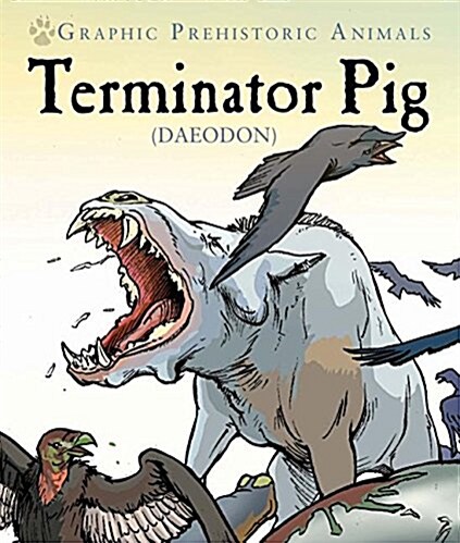 Terminator Pig (Library Binding)
