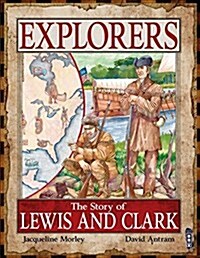 The Story of Lewis and Clark (Hardcover)