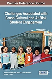 Challenges Associated With Cross-cultural and At-risk Student Engagement (Hardcover)