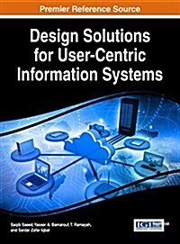 Design Solutions for User-centric Information Systems (Hardcover)