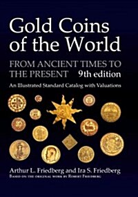 Gold Coins of the World (Hardcover, 9th, Illustrated)