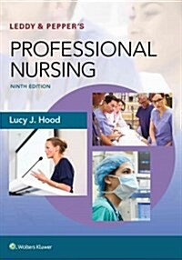 Leddy & Peppers Professional Nursing (Paperback, 9)