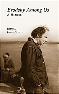 Brodsky Among Us: A Memoir (Paperback)