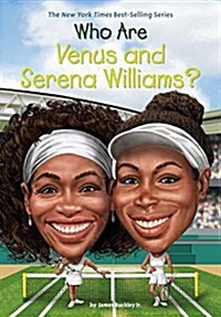 Who Are Venus and Serena Williams? (Library Binding)