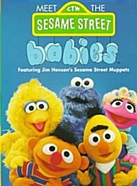 Meet the Sesame Street Babies (Board book)