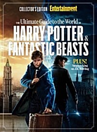 ENTERTAINMENT WEEKLY The Ultimate Guide to the World of Harry Potter & Fantastic Beasts (Paperback)