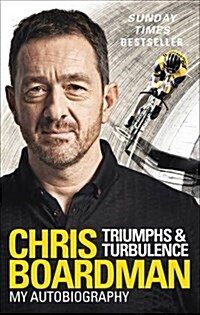 Triumphs and Turbulence : My Autobiography (Paperback)