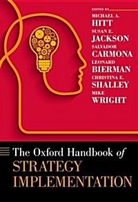 The Oxford Handbook of Strategy Implementation (Hardcover)