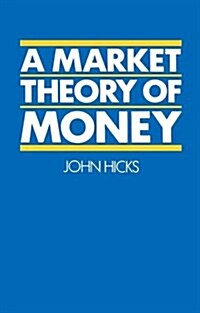 A Market Theory of Money (Paperback)