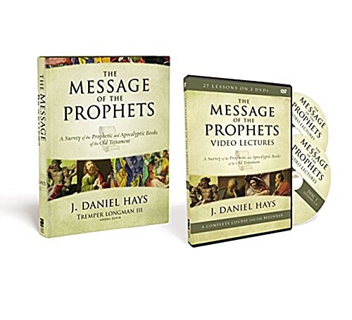 The Message of the Prophets Pack: A Survey of the Prophetic and Apocalyptic Books of the Old Testament (Hardcover)