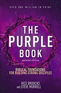 The Purple Book, Updated Edition: Biblical Foundations for Building Strong Disciples (Paperback, Revised)