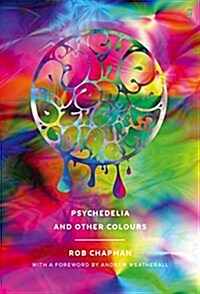 Psychedelia and Other Colours (Paperback)