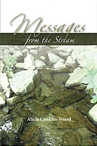 Messages from the Stream (Paperback)