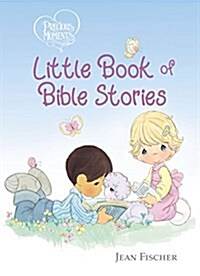 Precious Moments: Little Book of Bible Stories (Board Books)