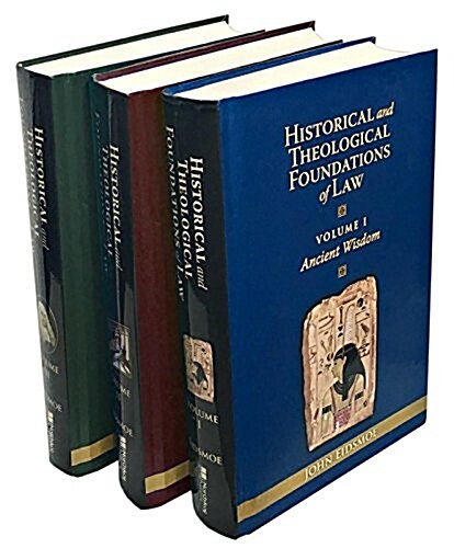 Historical and Theological Foundations of Law (Hardcover, 2, Expanded 2nd wi)