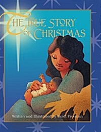 The True Story of Christmas (Hardcover)